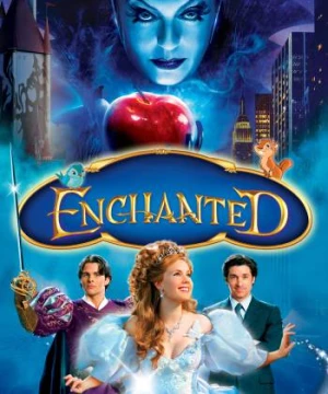 Chuyện Thần Tiên Ở New York (Enchanted) [2007]