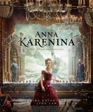 Chuyện Tình Nàng Anna Karenina (Anna Karenina) [2012]