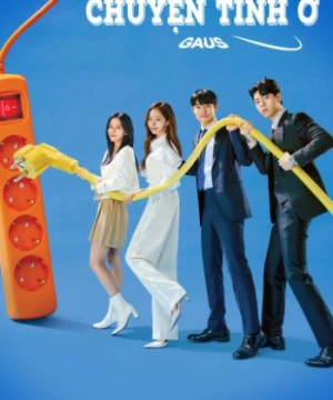 Chuyện tình ở Gaus (Gaus Electronics) [2022]