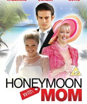 Chuyến Trăng Mật Bên Mẹ (Honeymoon With My Mother) [2022]