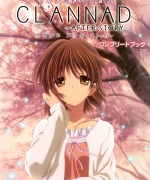 Clannad: After Story (Clannad mùa 2) [2008]