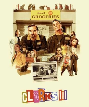 Gã Bán Hàng III (Clerks III) [2022]