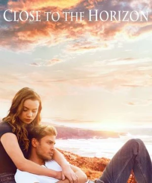 Close to the Horizon (Close to the Horizon) [2019]