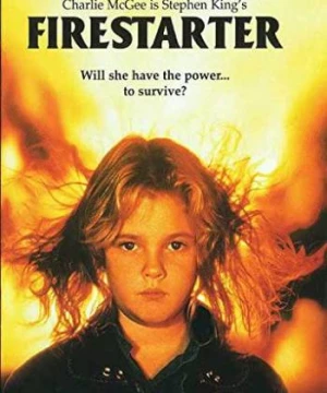 Cô Bé Thần Lửa (Firestarter) [1984]