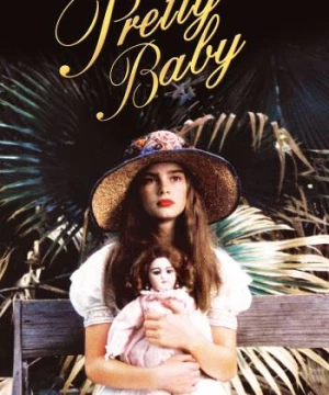 Cô Bé Xinh Đẹp (Pretty Baby) [1978]