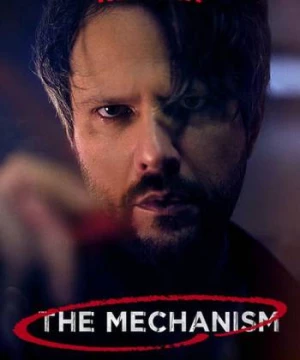 Cơ cấu (Phần 2) (The Mechanism (Season 2)) [2018]