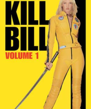 Cô Dâu Báo Thù 1 (Kill Bill: Vol. 1) [2003]