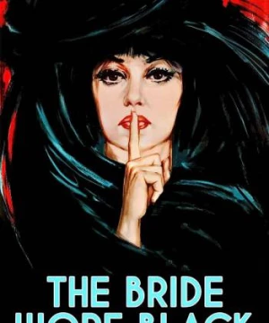 Cô Dâu Đen (The Bride Wore Black) [1968]