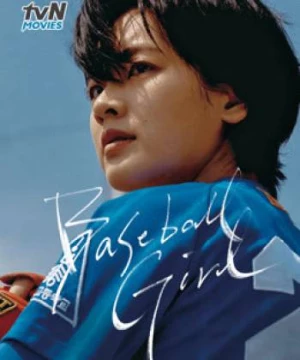 Cô Gái Bóng Chày (Baseball Girl) [2019]