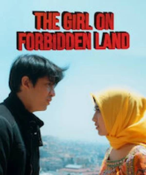 Cô gái nơi cấm địa (The Girl on Forbidden Land) [2015]