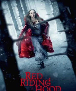 Cô Gái Quàng Khăn Đỏ (Red Riding Hood) [2011]