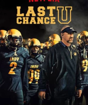 Cơ hội cuối cùng (Phần 4) (Last Chance U (Season 4)) [2019]