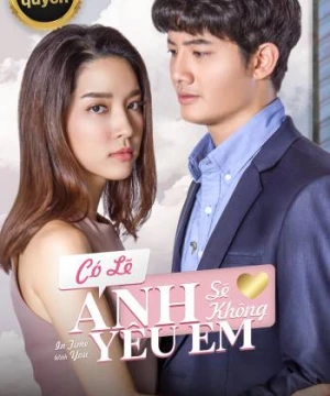 Có Lẽ Anh Sẽ Không Yêu Em (In Time With You) [2021]