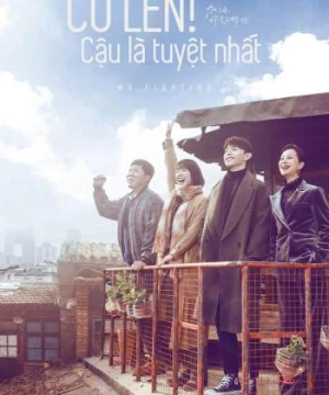 Cố Lên! Cậu Là Tuyệt Nhất (Mr. Fighting) [2019]