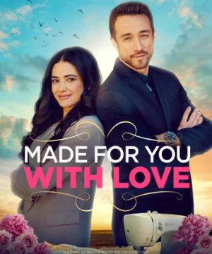 Cô Nàng Làm Váy Cưới (Made For You With Love) [2019]