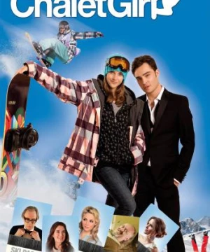 Cô Nàng Trượt Ván (Chalet Girl) [2011]