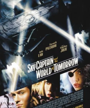 Cơ Trưởng Sky Và Thế Giới Tương Lai (Sky Captain and the World of Tomorrow) [2004]