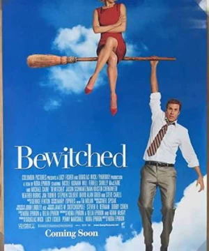 Cô Vợ Phù Thủy (Bewitched) [2005]