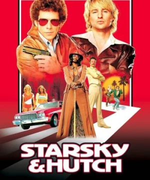 Cớm Chìm, Cớm Nổi (Starsky & Hutch) [2004]