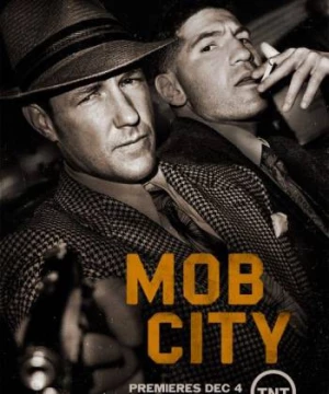 Côn Đồ Thành Phố (Mob City) [2013]