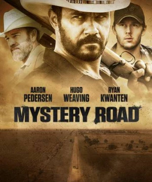 Con Đường Bí Ẩn (Mystery Road) [2013]