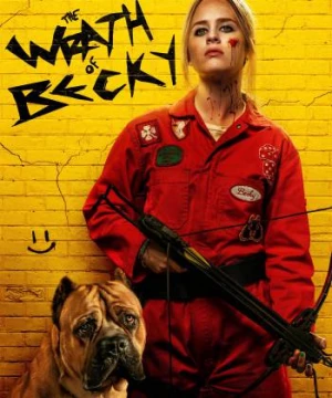 Cơn Thịnh Nộ Của Becky (The Wrath of Becky) [2023]