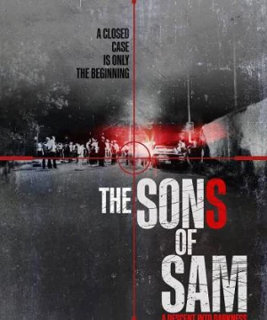 Con trai của Sam: Sa vào bóng tối (The Sons of Sam: A Descent into Darkness) [2021]