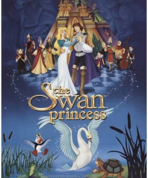 Công chúa thiên nga (The Swan Princess) [1994]