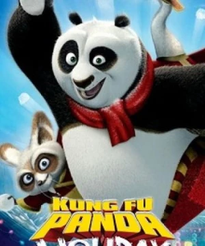 Công Phu Gấu Trúc: Ngày Lễ Đặc Biệt (Kung Fu Panda Holiday) [2010]