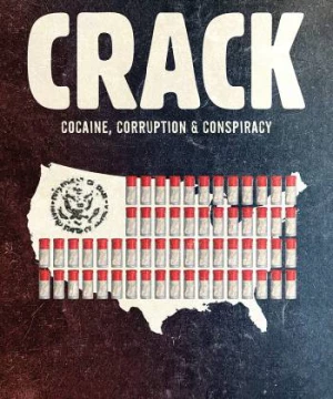 Crack: Cocaine, tham nhũng & âm mưu (Crack: Cocaine, Corruption & Conspiracy) [2021]