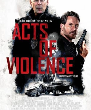 Cú Đảo Ngoạn Mục (Acts of Violence) [2018]