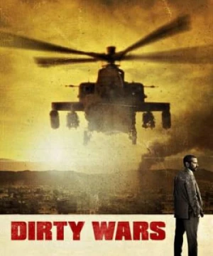 Cuộc Chiến Bẩn Thỉu (Dirty Wars) [2013]