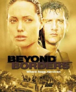 Cuộc Chiến Của Nhân Loại (Beyond Borders) [2003]