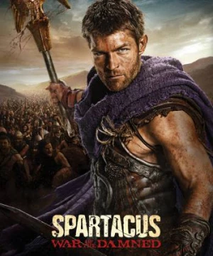 Cuộc Chiến Của Nô Lệ (Phần 3) (Spartacus (Season 3)) [2013]