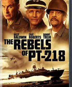 Cuộc Chiến Đại Tây Dương (The Rebels of PT-218) [2021]