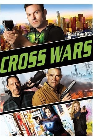 Cuộc Chiến Thập Tự (Cross Wars) [2017]