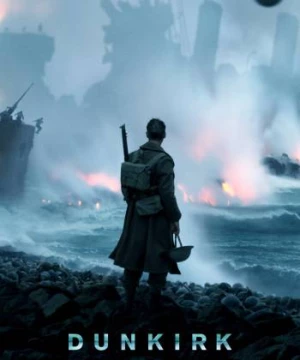 Cuộc Di Tản Dunkirk (Dunkirk) [2017]