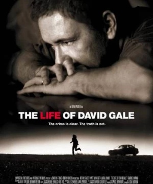 Cuộc đời của David Gale (The Life of David Gale) [2003]