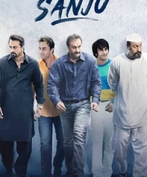 Cuộc Đời Một Ngôi Sao (Sanju) [2018]