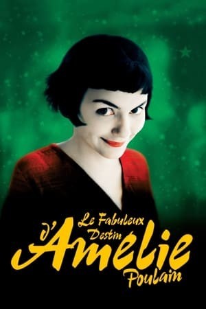 Cuộc Đời Tuyệt Vời Của Amélie Poulain (Le Fabuleux Destin d'Amélie Poulain) [2001]