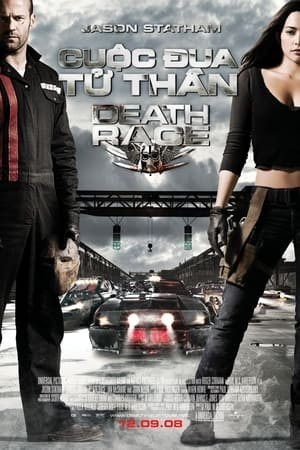 Cuộc Đua Tử Thần 1 (Death Race) [2008]