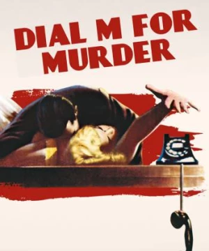 Cuộc Gọi Chết Người (Dial M for Murder) [1954]