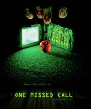 Cuộc Gọi Nhỡ (One Missed Call) [2004]