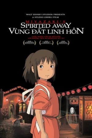 Cuộc Phiêu Lưu Của Chihiro Vào Thế Giới Linh Hồn (Spirited Away - 千と千尋の神隠し - Sen To Chihiro No Kamikakushi) [2001]