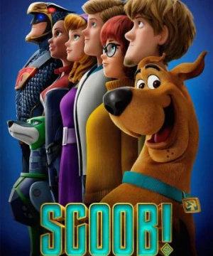 Cuộc Phiêu Lưu Của ScoobyDoo (Scoob!) [2020]