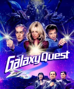 Cuộc Truy Tìm Trên Thiên Hà (Galaxy Quest) [1999]