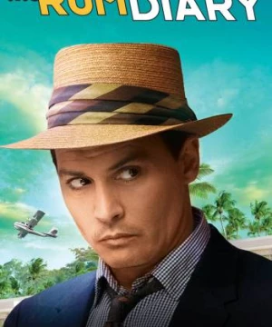 Cuốn Nhật Ký Kì Lạ (The Rum Diary) [2011]