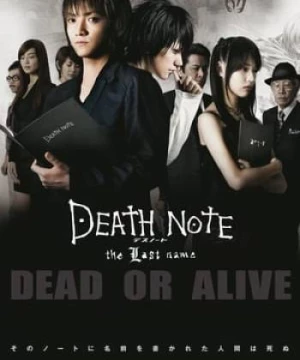 Cuốn Sổ Tử Thần 2: Cái Tên Cuối Cùng (Death Note 2: The Last Name) [2006]