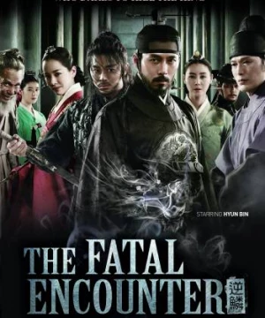 Cuồng Nộ Bá Vương (The Fatal Encounter) [2014]