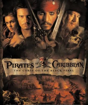 Cướp biển vùng Caribbe (Phần 1): Lời Nguyền Của Tàu Ngọc Trai Đen (Pirates of the Caribbean: The Curse of the Black Pearl) [2003]